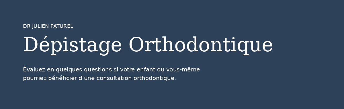 depistage-banner dépistage orthodontique